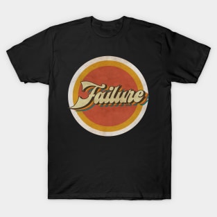 circle vintage Failure T-Shirt